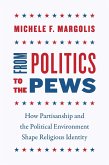 From Politics to the Pews (eBook, ePUB)