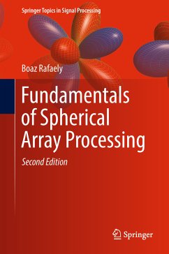 Fundamentals of Spherical Array Processing (eBook, PDF) - Rafaely, Boaz