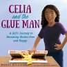 Celia and the Glue Man - Bild 1