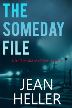 The Someday File - Heller, Jean