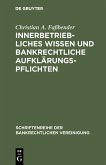 Innerbetriebliches Wissen und bankrechtliche Aufklärungspflichten (eBook, PDF)