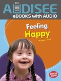 Feeling Happy (eBook, ePUB) Feeling Happy (eBook, ePUB)