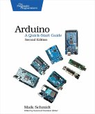 Arduino: A Quick-Start Guide (eBook, ePUB)