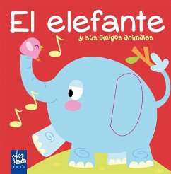 El elefante : y sus amigos animales - Yoyo . . . [et al.