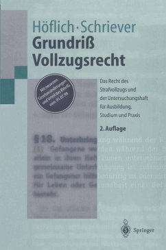 Grundriß Vollzugsrecht (eBook, PDF) - Höflich, Peter; Schriever, Wolfgang