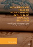 From Itinerant Trade to Moneylending in the Era of Financial Inclusion (eBook, PDF)