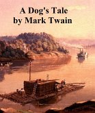 A Dog's Tale (eBook, ePUB)