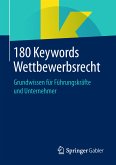 180 Keywords Wettbewerbsrecht (eBook, PDF)