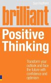 Brilliant Positive Thinking (eBook, PDF)
