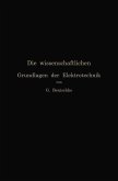 Die wissenschaftlichen Grundlagen der Elektrotechnik (eBook, PDF)