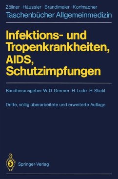 Infektions- und Tropenkrankheiten, AIDS, Schutzimpfungen (eBook, PDF)