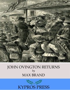 John Ovington Returns (eBook, ePUB) - Brand, Max