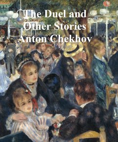 The Duel and Other Stories (eBook, ePUB) - Chekhov, Anton