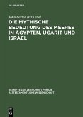 Die mythische Bedeutung des Meeres in Ägypten, Ugarit und Israel (eBook, PDF)