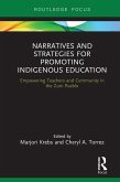 Narratives and Strategies for Promoting Indigenous Education (eBook, PDF)