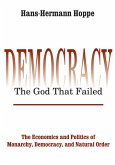 Democracy - The God That Failed (eBook, ePUB)