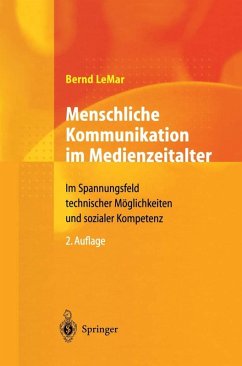 Menschliche Kommunikation im Medienzeitalter (eBook, PDF) - Lemar, Bernd