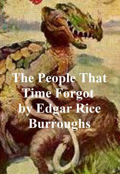 The People that Time Forgot (eBook, ePUB) - Burroughs, Edgar Rice