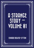 A Strange Story — Volume 01 (eBook, ePUB)