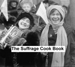 The Suffrage Cook Book (eBook, ePUB) Cover The Suffrage Cook Book (eBook, ePUB)