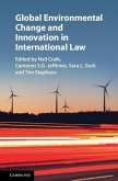 Global Environmental Change and Innovation in International Law (eBook, ePUB)