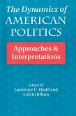 The Dynamics Of American Politics (eBook, PDF)