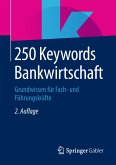 250 Keywords Bankwirtschaft (eBook, PDF)