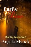 Enri's Love (Motor City Vampires, #2) (eBook, ePUB)