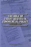 The Role of Tariff Quotas in Commercial Policy (eBook, PDF)