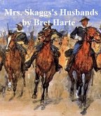Mrs. Skaggs's Husbands, collection of stories (eBook, ePUB)
