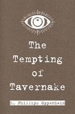 The Tempting of Tavernake (eBook, ePUB)