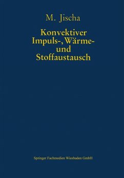 Konvektiver Impuls-, Wärme- und Stoffaustausch (eBook, PDF) - Jischa, Michael