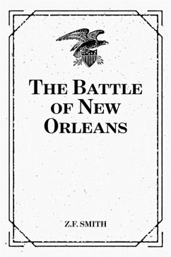 The Battle of New Orleans (eBook, ePUB) - Smith, Z.F.