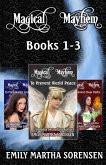 Magical Mayhem Books 1-3 Omnibus (Magical Mayhem Omnibus Collections, #1) (eBook, ePUB) Magical Mayhem Books 1-3 Omnibus (Magical Mayhem Omnibus Collections, #1) (eBook, ePUB)