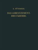 Das Asbestzement-Druckrohr (eBook, PDF)