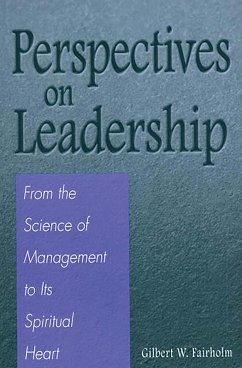Perspectives on Leadership (eBook, PDF) - Fairholm, Gilbert W.