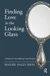 Finding Love in the Looking Glass... - Bild 1