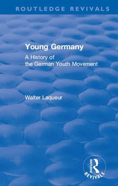 Routledge Revivals: Young Germany (1962) (eBook, ePUB) - Laqueur, Walter