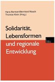 Solidarität, Lebensformen und regionale Entwicklung (eBook, PDF)