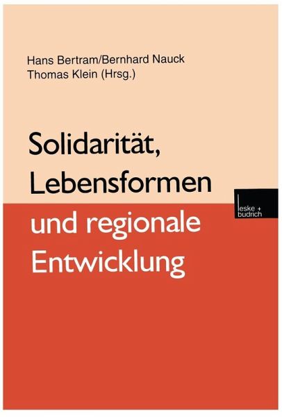 Solidarität, Lebensformen und regionale Entwicklung (eBook, PDF)
