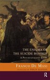 The Enigma of the Suicide Bomber (eBook, ePUB) The Enigma of the Suicide Bomber (eBook, ePUB)