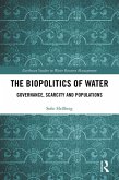 The Biopolitics of Water (eBook, PDF)