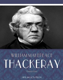 Vanity Fair (eBook, ePUB) - Makepeace Thackeray, William