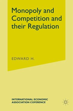 International Economic Association Monopoly and Competition Regulation (eBook, PDF)