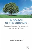 In Search of the Good Life (eBook, ePUB)
