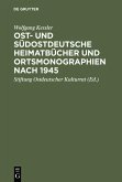 Ost- und südostdeutsche Heimatbücher und Ortsmonographien nach 1945 (eBook, PDF)