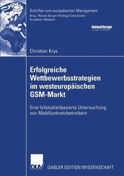 Erfolgreiche Wettbewerbsstrategien im westeuropäischen GSM-Markt (eBook, PDF) - Krys, Christian