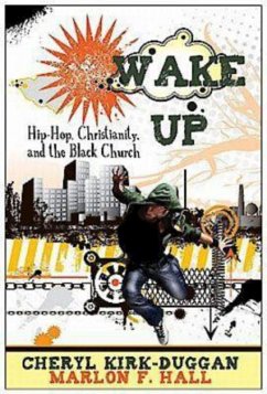 Wake Up (eBook, ePUB) - Hall, Marlon F.; Kirk-Duggan, Cheryl