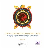 Turtle Design in a Rabbit Age (eBook, PDF) Turtle Design in a Rabbit Age (eBook, PDF)