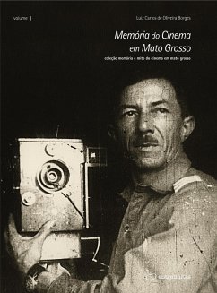 Memória do Cinema em Mato Grosso (eBook, ePUB) - de Borges, Luiz Carlos Oliveira